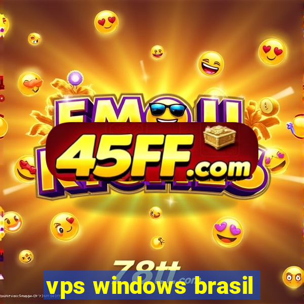 vps windows brasil